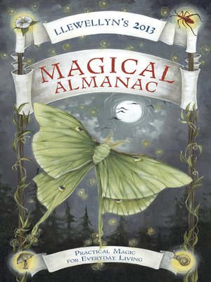 cover image of Llewellyn's 2013 Magical Almanac: Practical Magic for Everyday Living